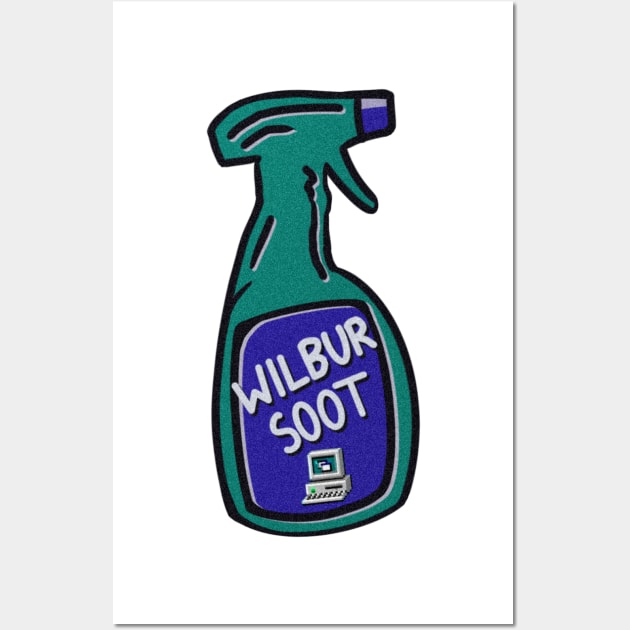 Wilbur soot - your new boyfriend spray bottle Wall Art by mol842